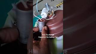#How To Change Capacitor On Ceiling Fan #shorts