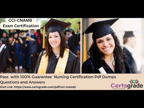 Success With 2023 Cci-cnamb Nursing Certification Study Guide Exam Pdf Dumps Q and A