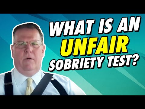 When A Sobriety Test Is DESIGNED For Failure!