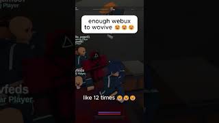 enoguh webux to wovive 🤤🤤🤤 #squidgame #squidgame2 #shrimpgame #funny #roblox #memes