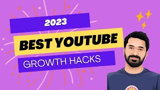 2023 Best YouTube Growth Hacks | Ultimate Tips for Explosive Channel Growth!