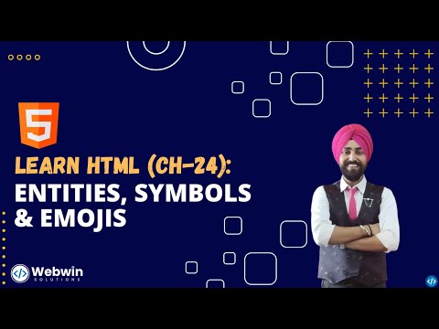 Learn HTML | Entities, Symbols & Emojis (Chapter 24)