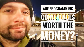 Are programming conferences worth the money?