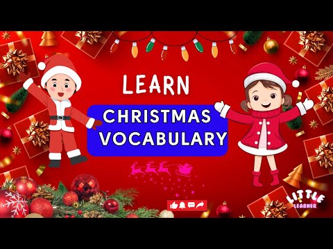 Christmas Vocabulary for Kids | Learn Fun Christmas Words & Phrases