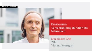Frank Leymann - Verschränkung durchbricht Schranken