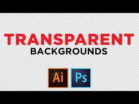 Transparent Backgrounds | Adobe Illustrator and Photoshop CC Tutorial