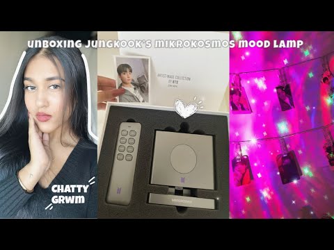 Chatty grwm + unboxing jungkook’s mikrokosmos mood lamp 💜✨