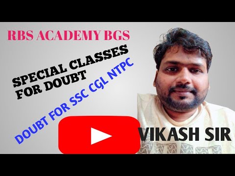 DOUBT CLASS || SPECIAL CLASSES FOR DOUBT ||  CLASS FOR SSC CGL NTPC BANKING  || BY VIKASH SIR