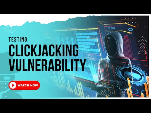 Testing Clickjacking Vulnerability for beginners