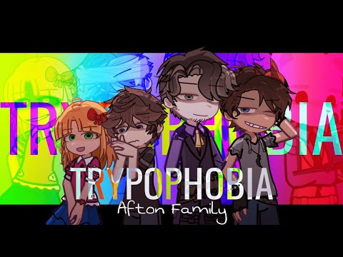 TRYPOPHOBIA || meme || Afton family || FNAF Gacha || HellKinX!