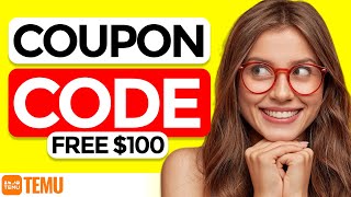 🔥 Temu Coupon Code - Get a FREE $100 Coupon Bundle NOW! (EASY)