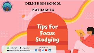 📚 Top Study Tips for Success! 🌟Effective study tips from DELHI HIGH SCHOOL. 📞 Call us at: 8074497562