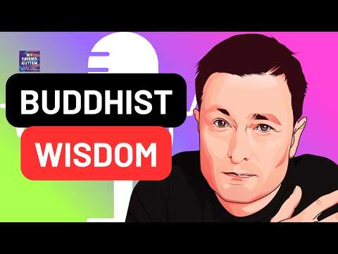 Buddhist Principles for Autistic People to Thrive (My Friend Autism) #videopodcast