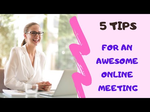 5 Tips for an Awesome Online Meeting