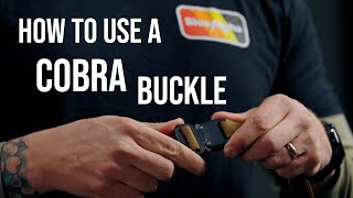 How To Use A COBRA® Buckle