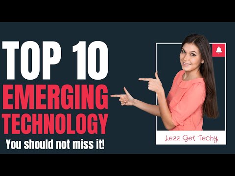 The Top Ten Emerging Technologies That Will Shape The World | #technology #emergency