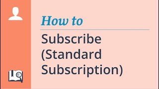 How to Subscribe (Standard Subscription)