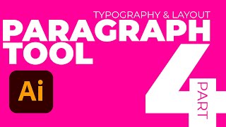 Learn Character Panel and Paragraph Tool in Adobe Illustrator