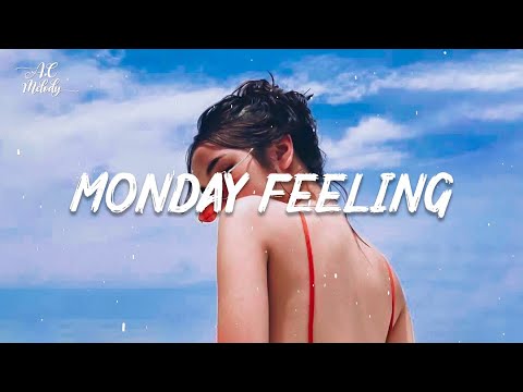 Monday Feeling ~ Chill Vibes ~ Tiktok songs playlist that is actually good