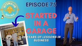 How a Garage Startup Became a 30-Year Tech Success | Ep. 75