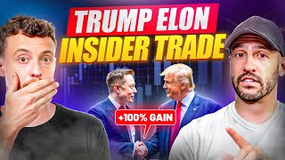 🤑 We Are Copying Trump & Elon's Insider Trade