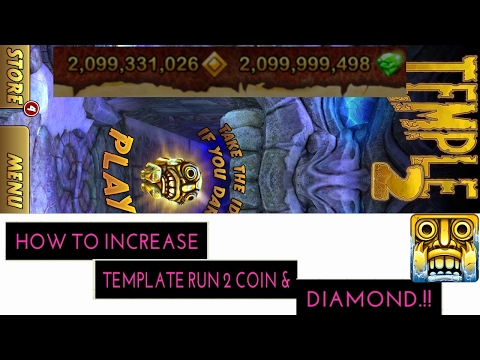 how to increase Temple Run 2 coins & diamonds.!!