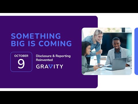 The Disclosure Reset: See What’s Next from Gravity