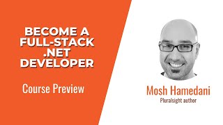 Course Preview: Become a Full-stack .NET Developer