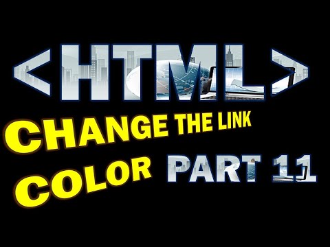 HOW TO CHANGE LINK COLOR PART 11