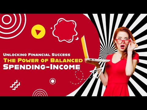 Unlocking Financial Success The Power of Balanced Spending Income