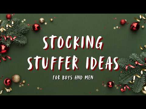 Stocking Stuffer ideas for men 2024 | Christmas Stocking stuffer guide for men and boys
