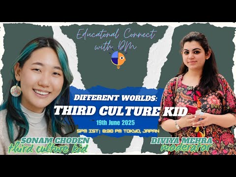 🌏 Different Worlds: The Third Culture Kid 🌍