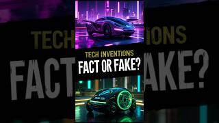 Fact or Fake? Tech Inventions That Sound Too Good to Be True