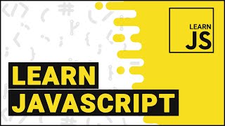 How To Learn JavaScript - JavaScript Tutorial for Beginners Introduction