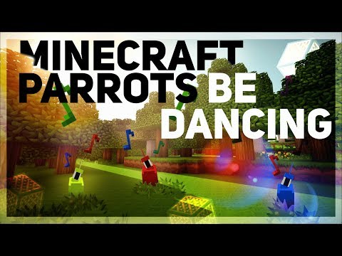 Minecraft Parrots be DANCING! | Minecraft