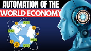 The Impact of Automation on Economies