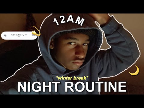 VLOGMAS DAY 21 | MY 12AM *WINTER BREAK* NIGHT ROUTINE 🌙