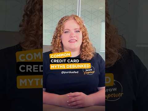 Credit Card Myths Debunked | Purdue Federal Credit Union