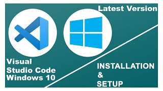 How to install Visual Studio Code on Windows 10 | VS Code