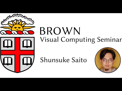 BVC Seminar - Shunsuke Saito - Digital Human Modeling with Light