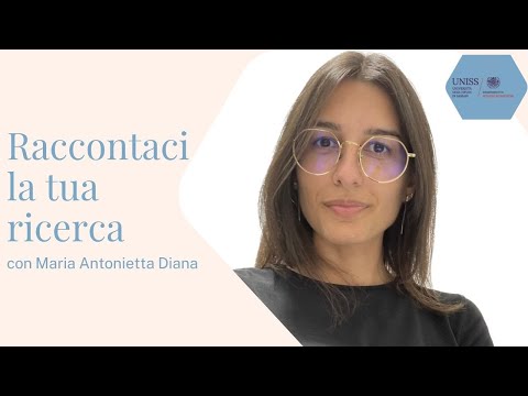 Decimo episodio della rubrica "Raccontaci la tua Ricerca" con il racconto della dott. Maria A. Diana