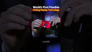 Meet World's First Flexible and Foldable Display Technology by Samsung 🚀 #FirstFlexibleDisplay