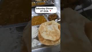 IIT Saturday Dinner 🍽 #shorts #shortvideo  #viral #iit #iitvlogs #collegelife  #engineering #jee