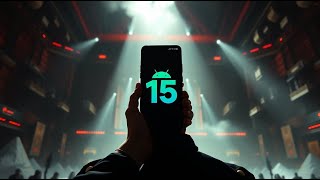 Whats New In Android 15 features ??