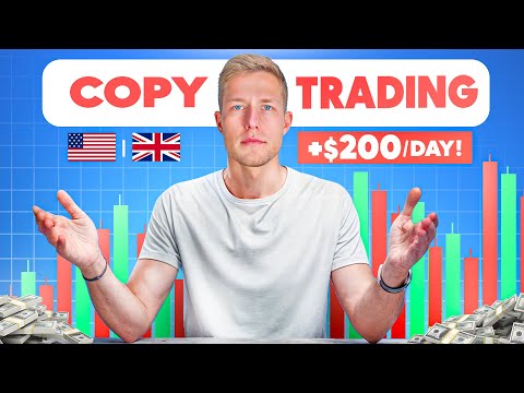 Copy Trading for US/UK residents - Easy $200/day!