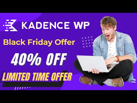 KadenceWP Black Friday Discount Offer Sale | Get upto 40% OFF