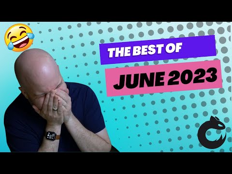 The hilarious moments of June 2023 that will leave you in stitches