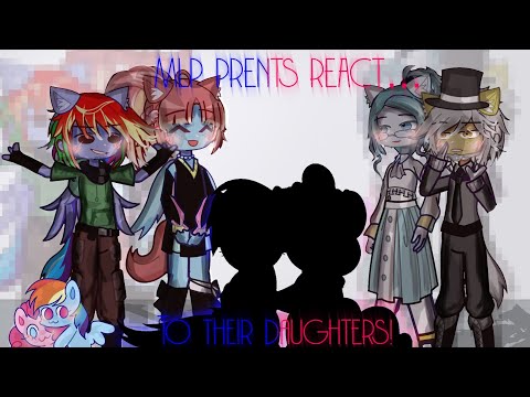 [Mlp 🐎] Parents react to their future daughter 🌈🧁// part 1/3 //