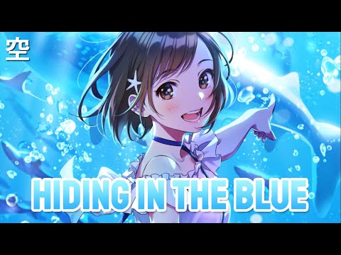 Nightcore → Hiding In The Blue - TheFatRat & RIELL
