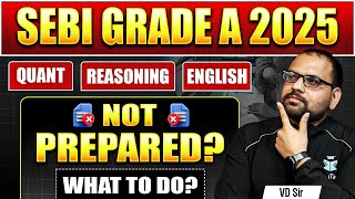 SEBI Grade A Phase 1 English, Quant & Reasoning Preparation 2025
